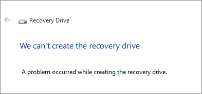 error we can't create a recovery drive