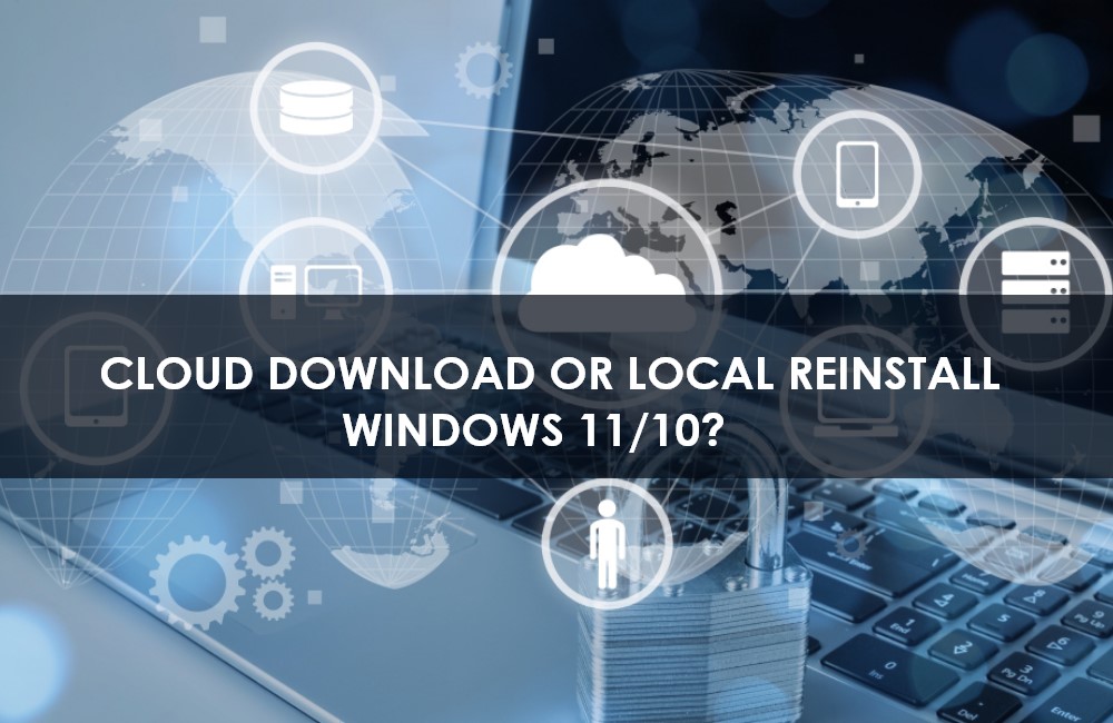 download cloud vs reinstallazione locale