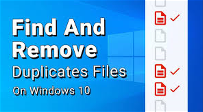trova e rimuovi i file duplicati su Windows 10